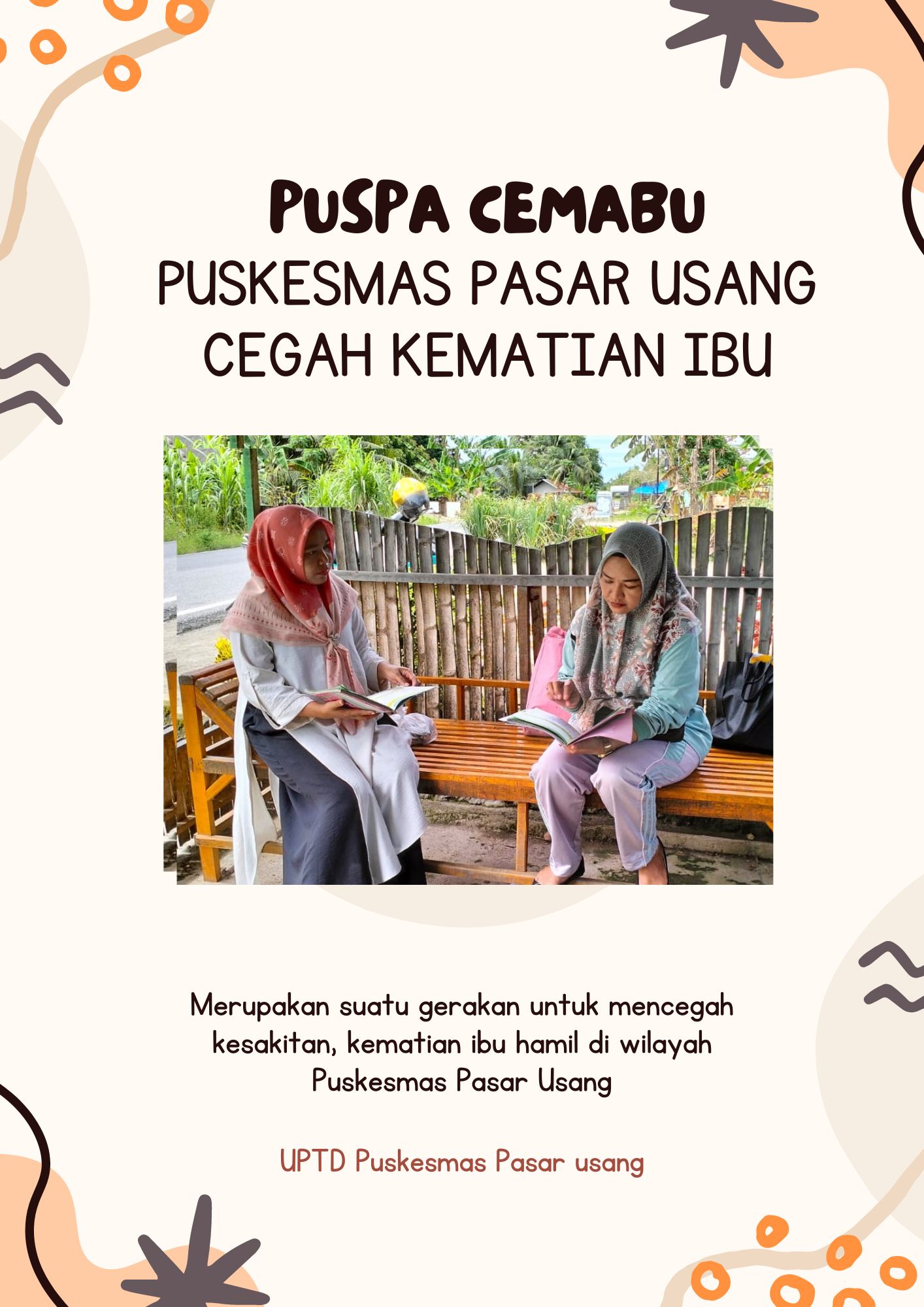 Inovasi Puspa Cemabu ( Puskesmas Pasar Usang Cegah Kematian Ibu)