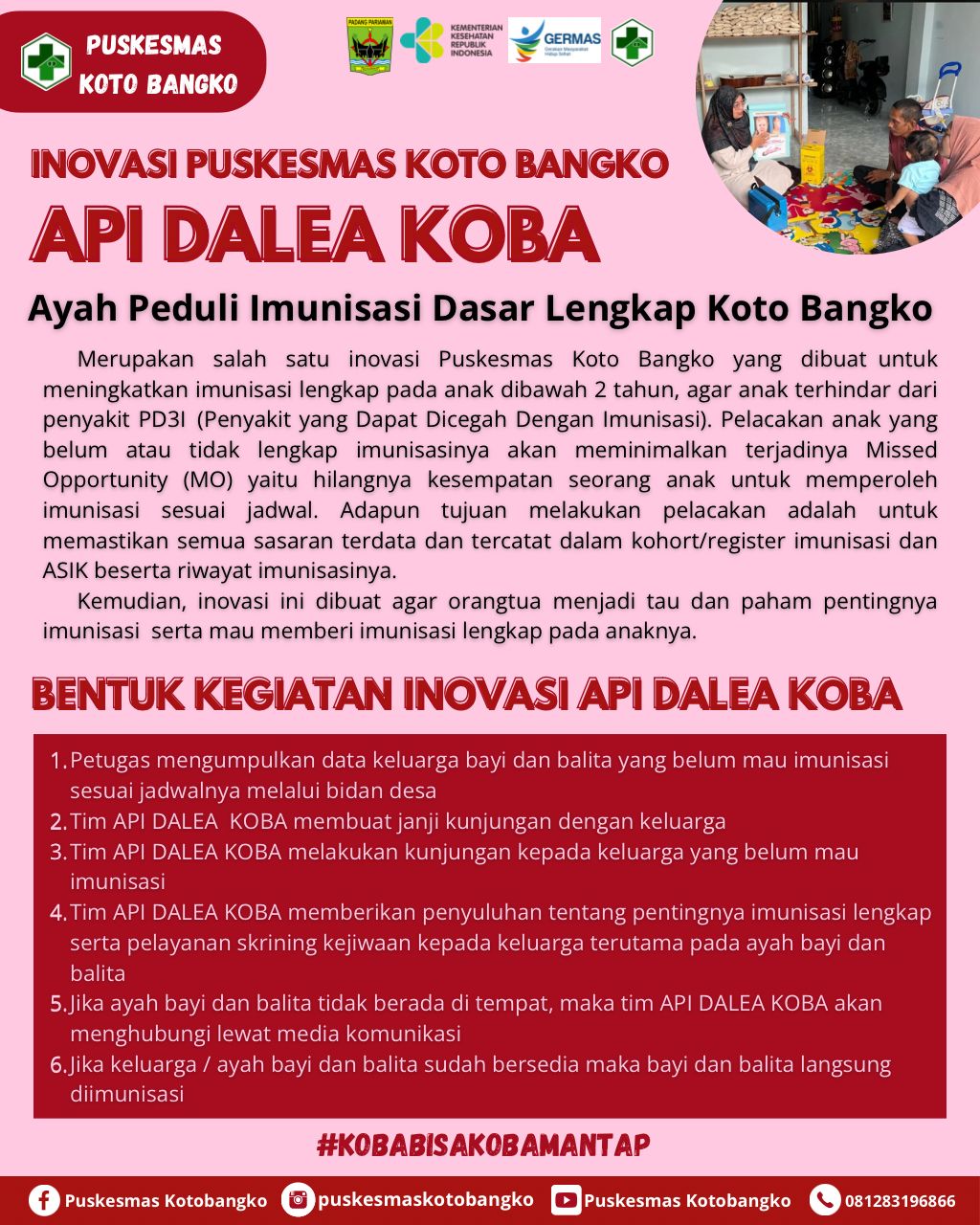 Inovasi API DALEA KOBA (Ayah Peduli Imunisasi Dasar Lengkap Anak Koto Bangko)