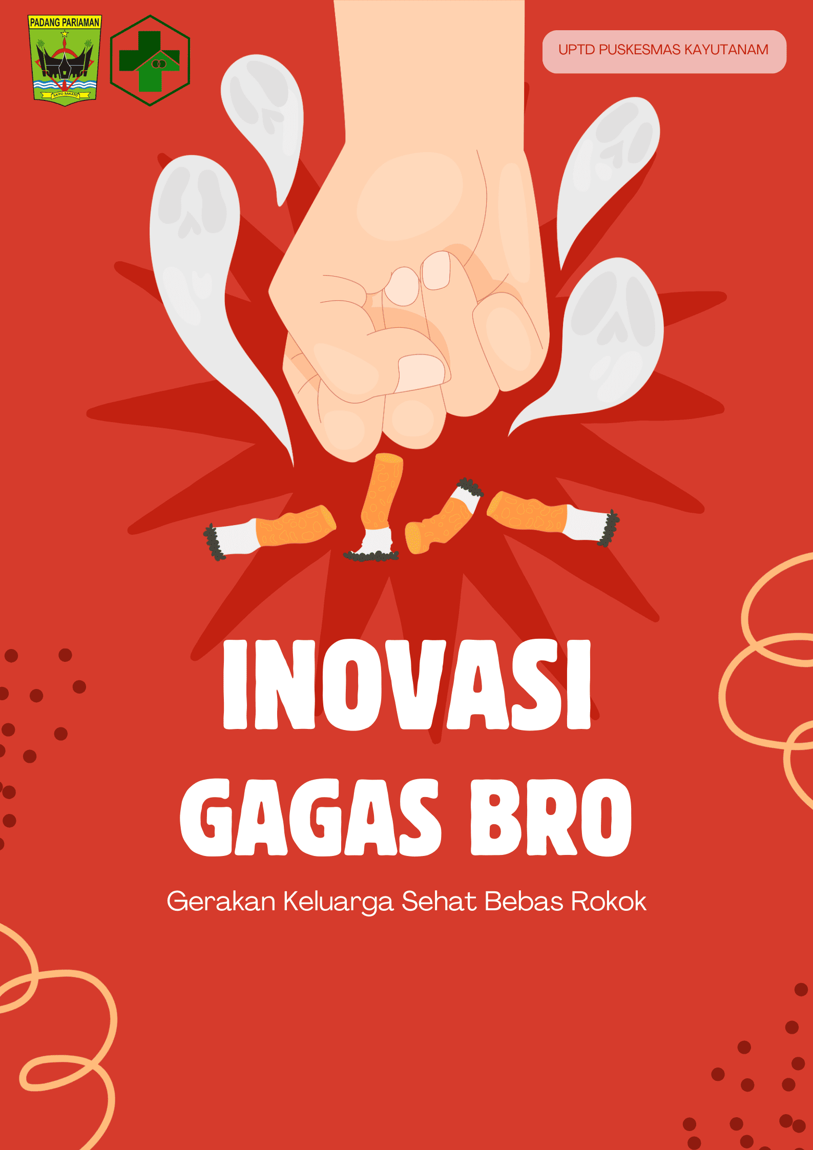 INOVASI GAGAS BRO (Gerakan Keluarga Bebas Asap Rokok)