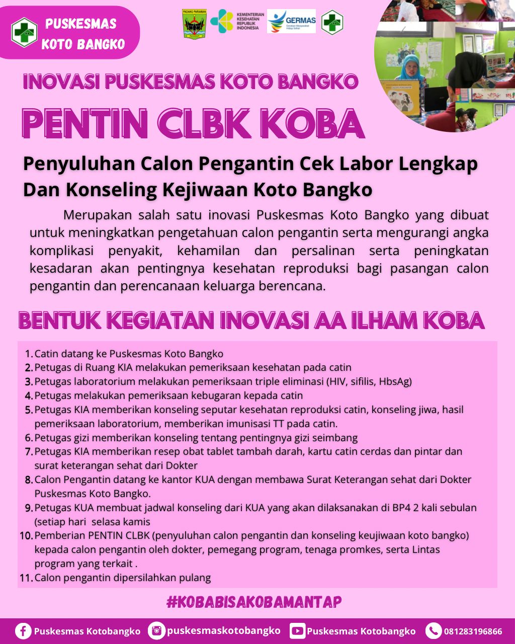 Inovasi PENTIN CLBK KOBA (Penyuluhan Calon Pengantin Cek Labor Lengkap dan Konseling Kejiwaan Koto Bangko)